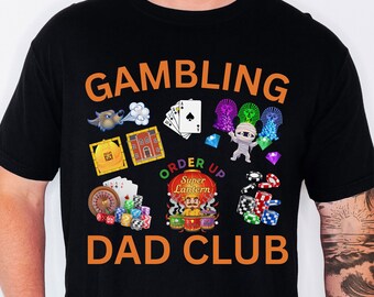 Casino Dad Shirt, Gambling Dad Club Tee, Funny Vegas Dad Shirt, Poker Night Shirt, Casino Lover Gift, Las Vegas Trip Shirt