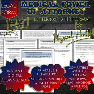 May include: A digital download packet of a Medical Power of Attorney form, letter size (21.6cm x 27.9cm). The form is for physical health, and is printable and fillable in PDF format. Compatible with Windows, Mac, Android, and Apple iOS.