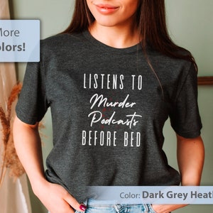 Tshirt True Crime Lover / Camicia Murder Mystery, Camicia Crime Podcast, Camicia Unsolved Cases, Regali per Donna / T-shirt Unisex Softstyle