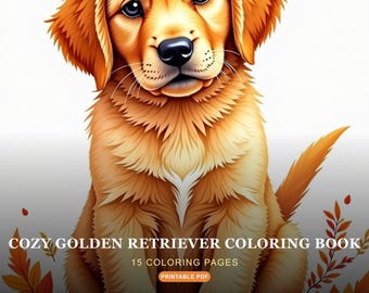 Cozy Golden Retriever Coloring Book, 30 Bold Easy Pages