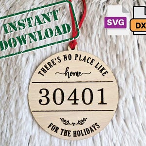 Zip Code Christmas Ornament SVG | DXF | Laser Cut File | “No Place Like Home” | DIY Engraving | Instant Download