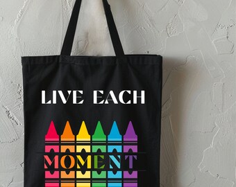 Black Live Each Moment Cotton Canvas Tote, Live Each Moment Teachers Canvas Tote Bag, Crayon Cotton Canvas Bag, Crayon Logo Bag