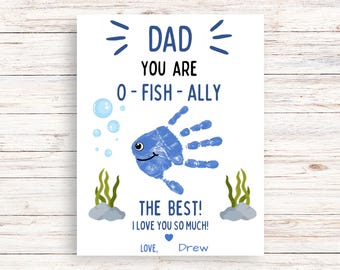 Fathers Day Handprint Art Printable, Dad You Are O Fish Ally the Best Fish Card Instant Download, Kids Gift for Dad PDF