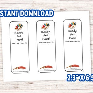 May include: Three rectangular bookmarks measuring 2.3 inches by 6.5 inches, each featuring a colorful paint palette, a paintbrush, and the text Ready, Set, Paint! Paint - Your - Own - Kit. The bottom includes the text Paint may stain. Adult supervision recommended.