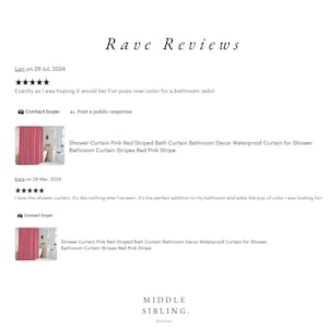 Peut inclure: L'image pr&eacute;sente des avis clients pour un rideau de douche &agrave; rayures roses et rouges. Le texte indique &laquo; Rave Reviews &raquo; et comprend des commentaires positifs sur la couleur et l'apparence du produit. Le produit est de Middle Sibling Atelier.