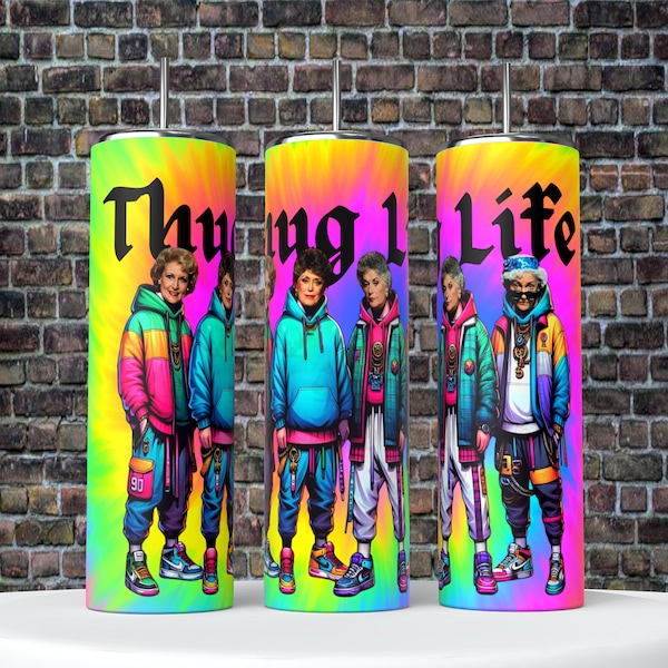 Thug life golden inspired girls tumbler wrap design