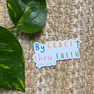 Ephesians 2:8-9 By grace thru faith