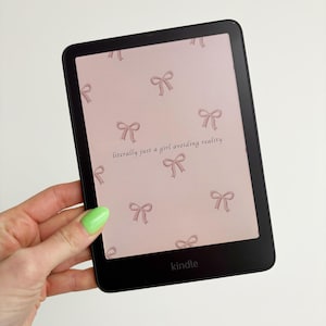 Literally Just a Girl Avoiding Reality, Coquette Bow Kindle Lock Screen |  Kindle Paperwhite, Kindle Basic