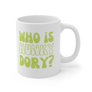 Who is HUNKY DORY? RHOBH - Ceramic Mug 11oz - Kathy Hilton - Bravo