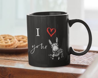 I love your (ass) mug, funny coffee mug, valentines gift ideas, joke gifts, gag gifts, funny gift ideas for him her, black
