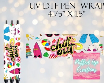 Chill Out Summer Time UVDTF Pen Wrap | Pen Wraps | UV DTF Pen Wrap | Ready to Apply | Permanent Adhesive | No Heat Needed | Waterproof