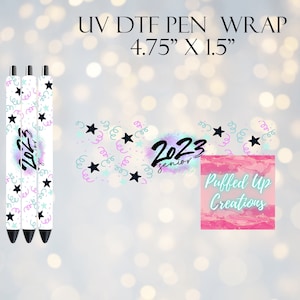 2023 Senior UVDTF Pen Wrap | Pen Wraps | UV DTF Pen Wrap | Ready to Apply | Permanent Adhesive | No Heat Needed | Waterproof