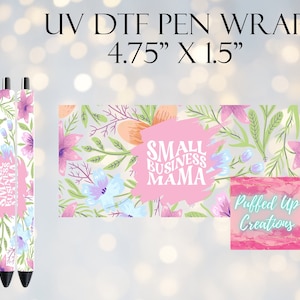 Small Business Mama UVDTF Pen Wrap | Pen Wraps | UV DTF Pen Wrap | Ready to Apply | Permanent Adhesive | No Heat Needed | Waterproof
