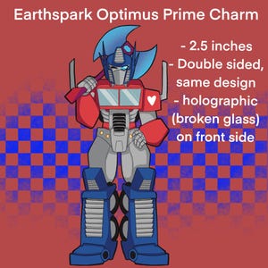 Earthspark Optimus Prime Acrylic Charms