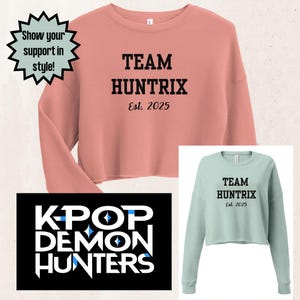 K-Pop Demon Hunters Team Huntrix Sweatshirt Cropped Sweater - K-Pop fan - Huntrix Stan Fandom I Perfect gift for K-Pop Lover I Huntrix Gift