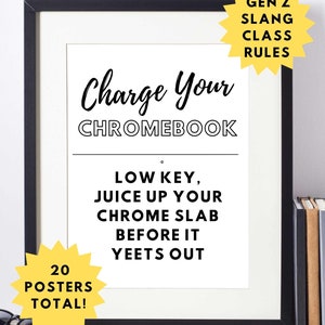 Funny Classroom Poster Charge Chromebook Back to School Classroom Funny Teen Gen Z Slang Middle School High School Teacher Poster Class Rule