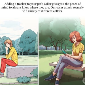 May include: An illustration depicts two scenes of a park setting. The text reads: "Adding a tracker to your pet's collar gives you the peace of mind to always know where they are." One scene shows a person sitting on a bench, the other shows a person using a device.