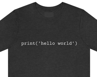 Hello World Programmer Shirt - Unisex Coder Tee