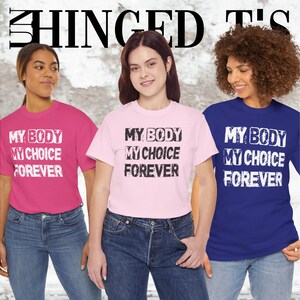My Body My Choice Womens Classic Tee, 4B Movement, Pro Choice, Womens Rights, Empowered Women