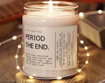 Menopause Candle funny: Period The End, Hot Flash Humor - Soy Wax