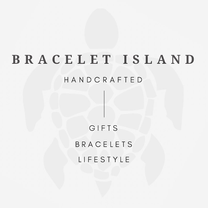 May include: A gray and white logo for Bracelet Island. The text reads "BRACELET ISLAND" above "HANDCRAFTED", "GIFTS", "BRACELETS", and "LIFESTYLE". A turtle graphic is in the background.