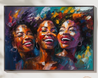 May include: A colorful painting of three Black women with bright smiles and colorful hair. The painting is done in a bold, expressive style with thick brushstrokes.