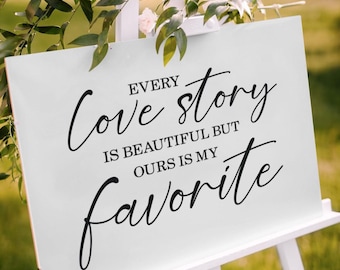 Every Love Story Is Beautiful Wedding Vinyl Decal | Wedding Sign Decal | Bridal Decor | Wedding Quote Vinyl | Custom Wedding Sign