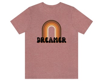 Dreamer Natural Rainbow Shirt, Rainbow shirt, Motivational Shirt, Inspirational Shirt, gift shirt for friends, Be Kind Tee, be a dreamer tee