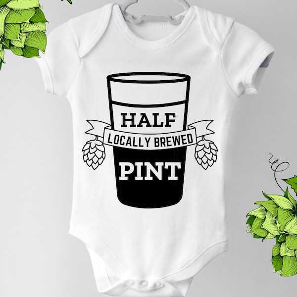 Half Pint Locally Brewed SVG PNG Cut File Design for Beer-Loving Crafters