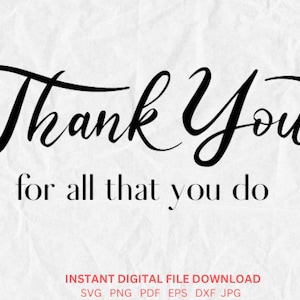 Może przedstawiać: Czarno-biały tekst kaligraficzny, który brzmi "Dziękuję za wszystko, co robisz".