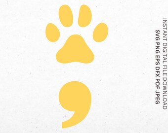 Semicolon svg dog paw png svg Project Suicide Prevention png Mental Health png gift tshirt design svg Semi Colon png Tatoo Awareness cricut