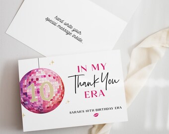 May include: Pink and gold disco ball with the number 10 on it. The text "IN MY THANK YOU ERA" and "SARAH'S 10TH BIRTHDAY ERA" is on the card.