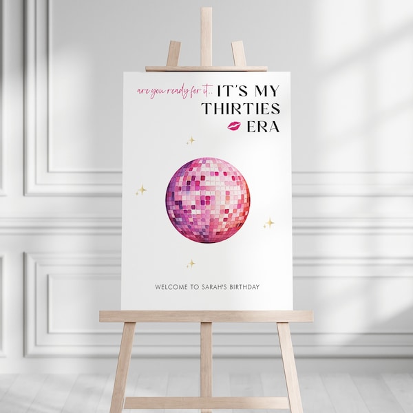In My Thirties Era 30th Birthday Party Welcome Sign | Editable Retro Glitter Pink Disco Ball Theme | End of an Era Custom Printable | TR06