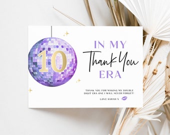 May include: Purple and gold disco ball with the number 10 in the center. Text reads "In My Thank You Era" and "Thank you for making my double digit era one I will never forget! Love Sarah X".