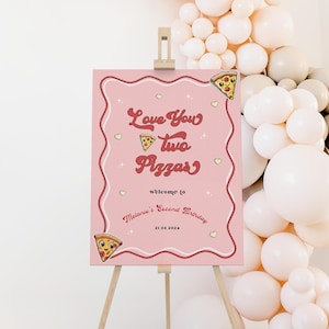 Signo de bienvenida del segundo cumpleaños de pizza / Cartel retro rosa y rojo / Decoración de fiesta italiana para niñas / Te amo DOS pizzas Entrada imprimible / DL012