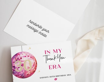 May include: Pink and gold disco ball with the number 30 on it. The text "In My Thank You Era" is written in pink and black. The text "Sarah's 30th Birthday Era" is written in black. A pink lip is below the text.