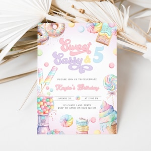 May include: A pink and white birthday invitation with a candy theme. The invitation says "Sweet Sassy & 5" and "Kayla's Birthday". It includes a gumball machine, ice cream cone, lollipops, donuts, and macarons.