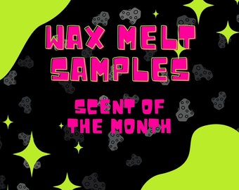 Scent of the Month Wax Melt Sample