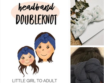 HEADBAND DOUBLE KNOT Little Girl to Adult pdf sewing pattern, hairband sewing pattern
