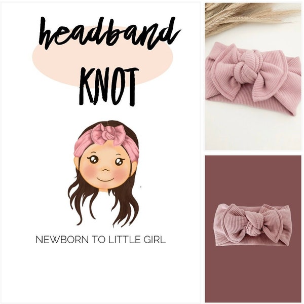 HEADBAND KNOT Baby to little Girl pdf sewing pattern, Haarband Schnittmuster