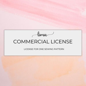 Peut inclure: Un rectangle blanc avec le texte "lima COMMERCIAL LICENSE LICENSE FOR ONE SEWING PATTERN" sur un fond aquarelle rose et orange.