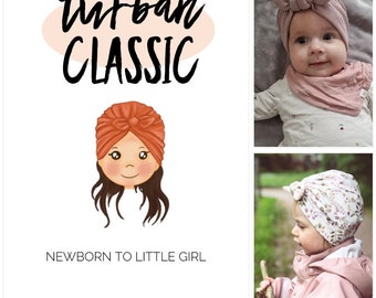 TURBAN CLASSIC baby to little girl pdf sewing pattern, turbanmütze Schnittmuster