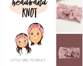 HEADBAND KNOT littlw girl to adult pdf sewing pattern, hairband sewing pattern