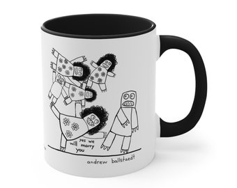 Yes, We Will Marry You Monster Mug by Andrew Ballstaedt, 11oz