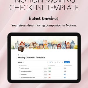 May include: A digital Notion moving checklist template on a tablet. The screen displays a checklist with options for built-in wardrobes, balconies, and dishwashers. The text "NOTION MOVING CHECKLIST TEMPLATE" is at the top.