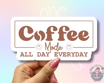 Pegatina de vinilo impermeable con frase divertida sobre café