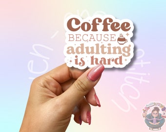 Funny Coffee Quote Sticker: Waterproof Vinyl Decal for Laptop, Water Bottle