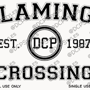 May include: Black and white graphic design with the text "FLAMINGO CROSSING" in a varsity style font. The text "EST. DCP 1987" is inside a circle.