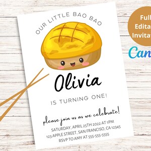 May include: A printable invitation for a first birthday party with a cute cartoon bao bun with a smiling face. The invitation says "Our Little Bao Bao Olivia is turning one! Please join us as we celebrate! Saturday, April 25th 2022 at 1pm. 123 Apple Street, San Francisco, CA 12345. RSVP to Amy at 555-555-5555."