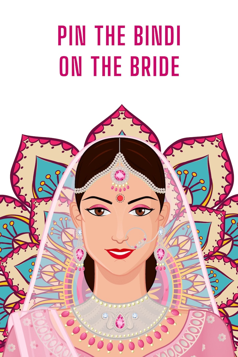 Pin the Bindi on the Bride! Pin the Musha on the Munda, Blind Fold Game ...